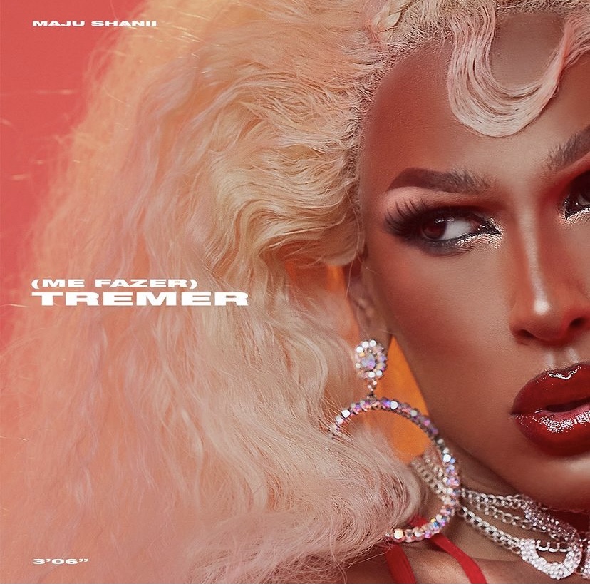 Maju Shanii para a divulgação do single “(Me Fazer) Tremer”