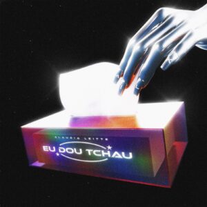 "Eu Dou Tchau": Claudia Leitte anuncia novo single e divulga a capa