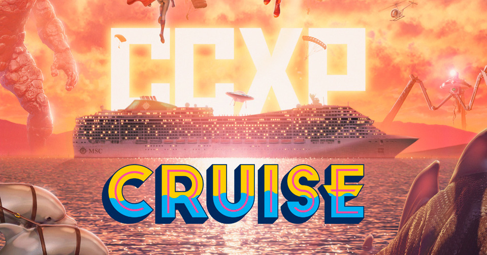 Vendas abertas para o CCXP Cruise. Confira!
