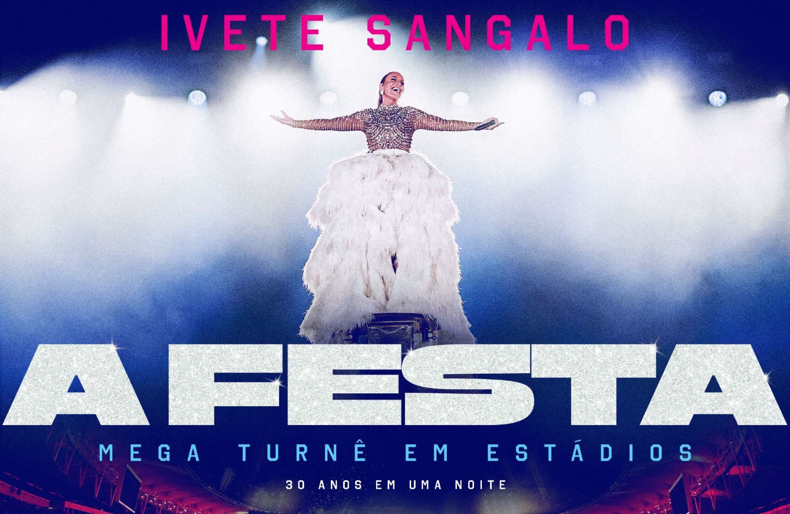 Ivete Sangalo abre venda geral de ingressos da mega turnê “A FESTA”. Saiba como adquirir!